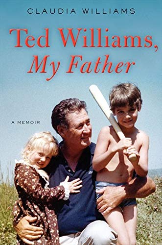 Beispielbild fr Ted Williams, My Father : A Memoir zum Verkauf von Better World Books