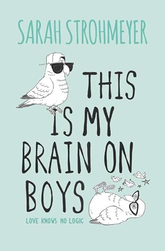 Stock image for This Is My Brain on Boys for sale by Orion Tech