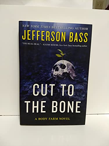 Beispielbild fr Cut to the Bone: A Body Farm Novel (Body Farm Novel, 8) zum Verkauf von Dream Books Co.