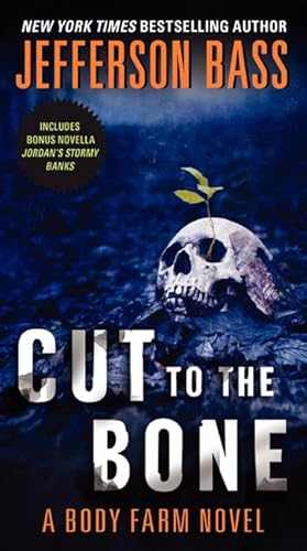 Beispielbild fr Cut to the Bone : A Body Farm Novel zum Verkauf von Better World Books: West