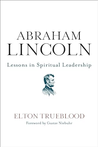 9780062262844: ABRAHAM LINCOLN: Lessons in Spiritual Leadership