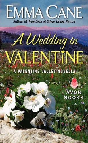Stock image for A Wedding in Valentine : A Valentine Valley Novella for sale by Better World Books: West