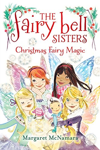 Stock image for The Fairy Bell Sisters #6: Christmas Fairy Magic for sale by Goodwill of Colorado