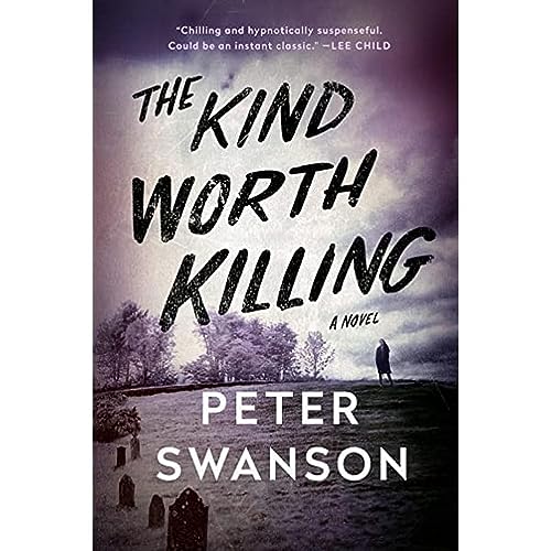 9780062267535: The Kind Worth Killing: A Novel