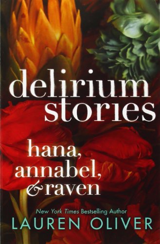 9780062267788: Delirium Stories: Hana, Annabel, and Raven (Delirium Trilogy)