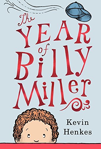 Stock image for The Year of Billy Miller : A Newbery Honor Award Winner for sale by Better World Books