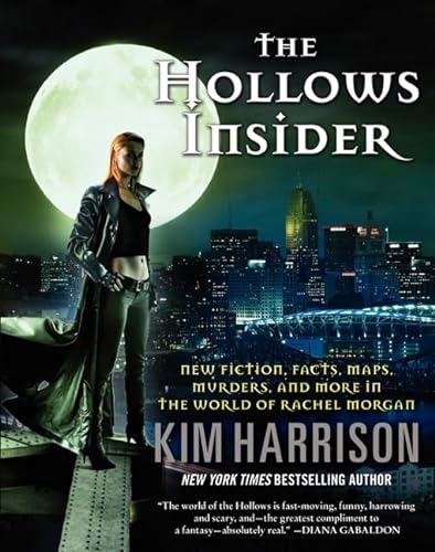 9780062268471: The Hollows Insider: New Fiction, Facts, Maps, Murders, and More in the World of Rachel Morgan