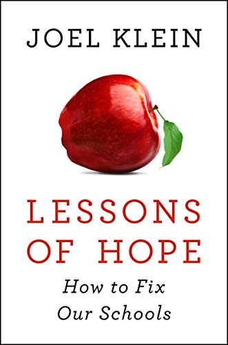 Stock image for Lessons of Hope: How to Fix Our Schools for sale by Gulf Coast Books