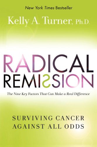 Stock image for Radical Remission: Surviving Cancer Against All Odds for sale by SecondSale