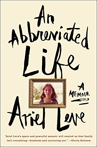 9780062269454: An Abbreviated Life: A Memoir