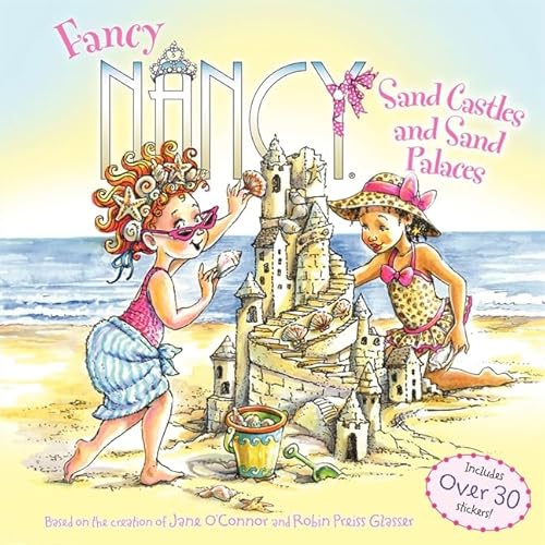 Beispielbild fr Fancy Nancy: Sand Castles and Sand Palaces zum Verkauf von Wonder Book