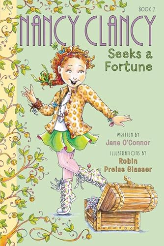 Stock image for Fancy Nancy: Nancy Clancy Seeks a Fortune (Nancy Clancy, 7) for sale by Gulf Coast Books