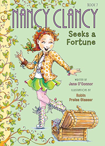 9780062269706: Fancy Nancy: Nancy Clancy Seeks a Fortune: 7 (Nancy Clancy, 7)