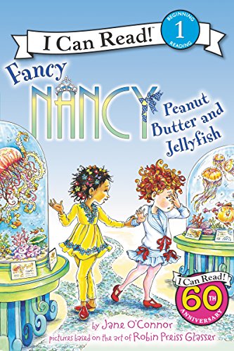 9780062269751: Fancy Nancy: Peanut Butter and Jellyfish (I Can Read Level 1)