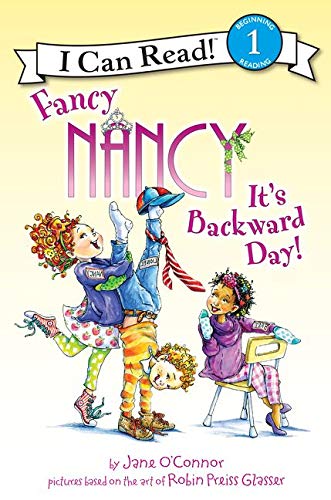 9780062269829: Fancy Nancy: It's Backward Day! (I Can Read Level 1)