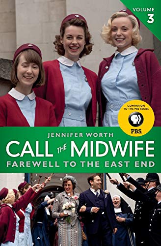 9780062270061: Call the Midwife: Farewell to the East End: 03