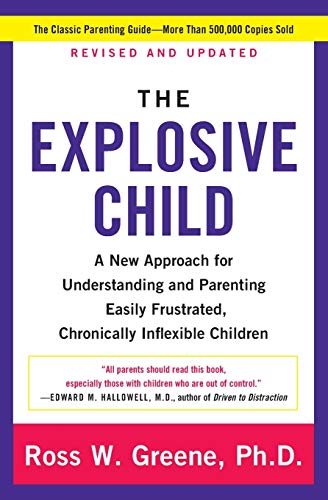 9780062270450: The Explosive Child [Fifth Edition]: A New Approach for Understanding and Parenting Easily Frustrated, Chronically Inflexible Children