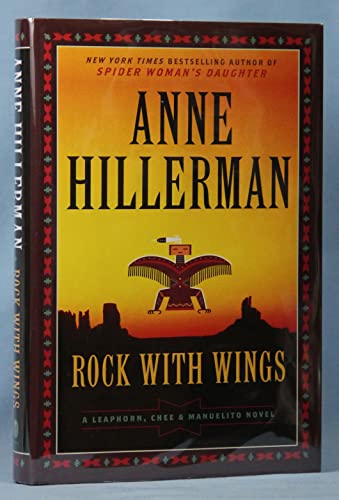 Beispielbild fr Rock with Wings : A Leaphorn, Chee and Manuelito Novel zum Verkauf von Better World Books