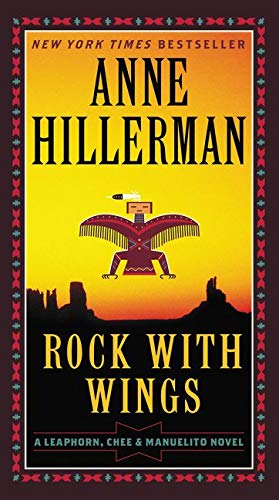 9780062270528: Rock with Wings: 2 (A Leaphorn, Chee & Manuelito Novel, 2)