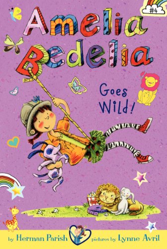 Beispielbild fr Amelia Bedelia Chapter Book #4 : Amelia Bedelia Goes Wild! (Special Edition) zum Verkauf von Better World Books