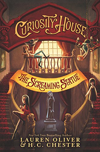 Beispielbild fr Curiosity House: The Screaming Statue (Curiosity House, 2) zum Verkauf von Red's Corner LLC