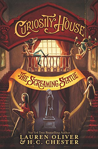 9780062270849: Curiosity House: The Screaming Statue