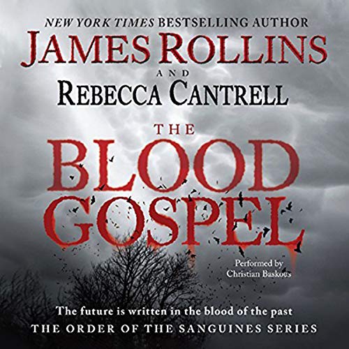 Stock image for The Blood Gospel: The Order of the Sanguines Series for sale by Front Cover Books