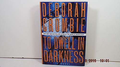 Beispielbild fr To Dwell in Darkness: A Novel (Duncan Kincaid/Gemma James Novels) zum Verkauf von More Than Words