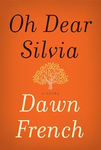 9780062271815: Oh Dear Silvia: A Novel