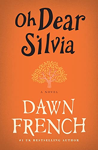 9780062273338: Oh Dear Silvia: A Novel