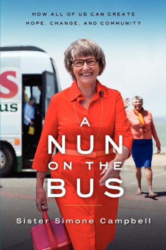 9780062273543: A Nun on the Bus: How All of Us Can Create Hope, Change, and Community