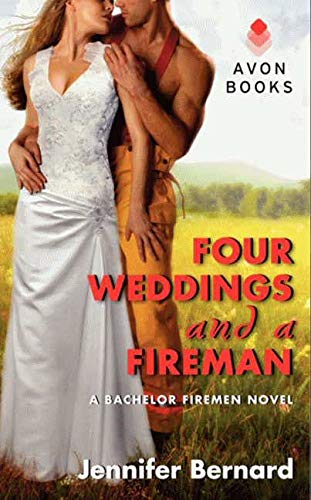 9780062273673: Four Weddings and a Fireman: A Bachelor Firemen Novel