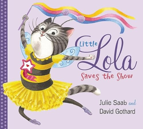 Stock image for Little Lola Saves the Show for sale by Better World Books: West