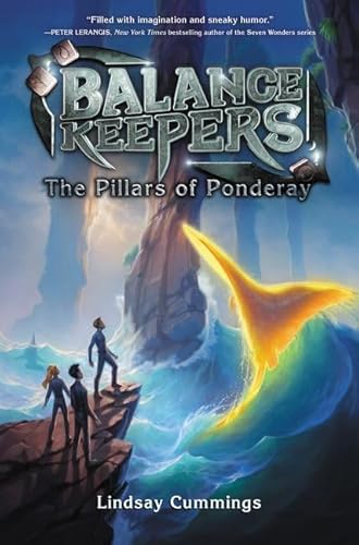 Stock image for Balance Keepers, Book 2: the Pillars of Ponderay for sale by Better World Books: West