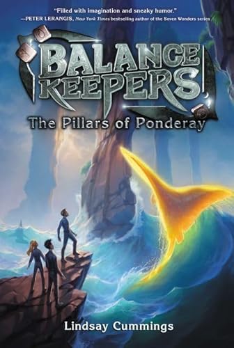 Imagen de archivo de Balance Keepers, Book 2: The Pillars of Ponderay a la venta por Better World Books