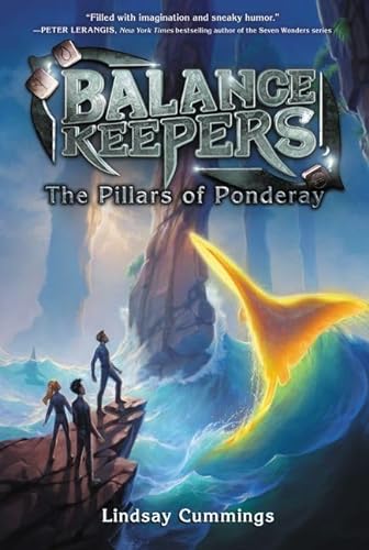 Stock image for Balance Keepers, Book 2: The Pillars of Ponderay for sale by Better World Books