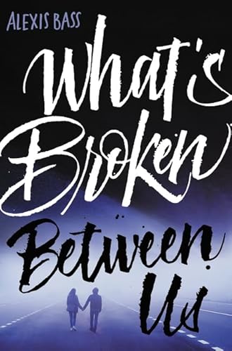 Stock image for What's Broken Between Us for sale by Better World Books