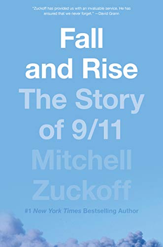 Beispielbild fr Fall and Rise: The Story of 9/11 zum Verkauf von Dream Books Co.