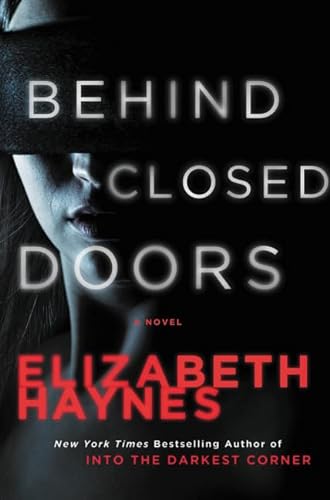 9780062276117: Behind Closed Doors: A Novel