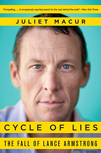 Beispielbild fr Cycle of Lies: The Fall of Lance Armstrong zum Verkauf von Wonder Book