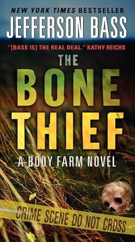 Stock image for The Bone Thief: A Body Farm Novel for sale by HPB-Emerald