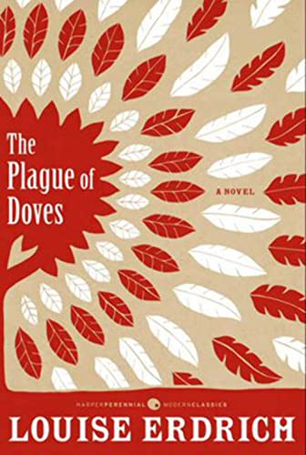 9780062277732: The Plague of Doves (Harper Perennial Deluxe Editions)