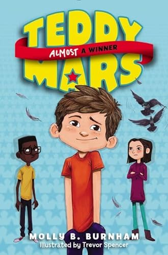 Stock image for Teddy Mars Book #2: Almost a Winner for sale by Better World Books: West