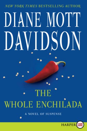 Imagen de archivo de The Whole Enchilada: A Novel of Suspense a la venta por Wonder Book