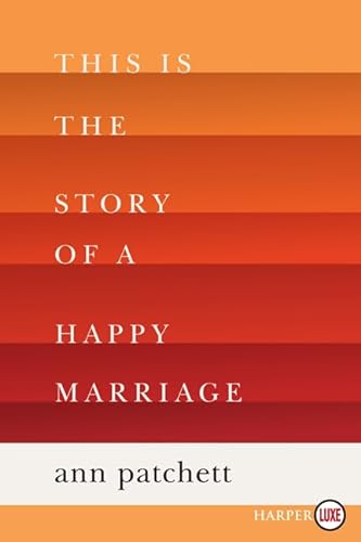 Beispielbild fr This Is the Story of a Happy Marriage : A Reese's Book Club Pick zum Verkauf von Better World Books