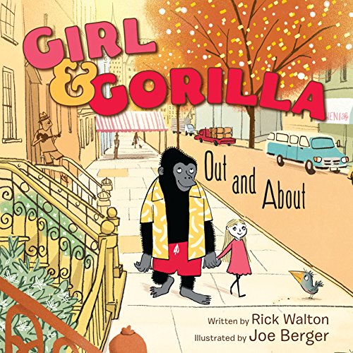 Imagen de archivo de Girl and Gorilla: Out and About a la venta por Better World Books