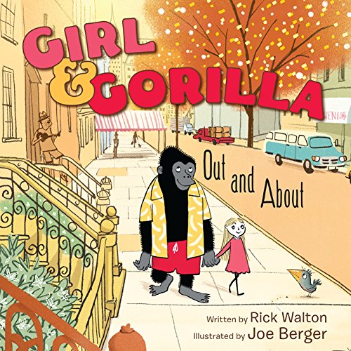 Stock image for Girl and Gorilla: Out and About for sale by Better World Books