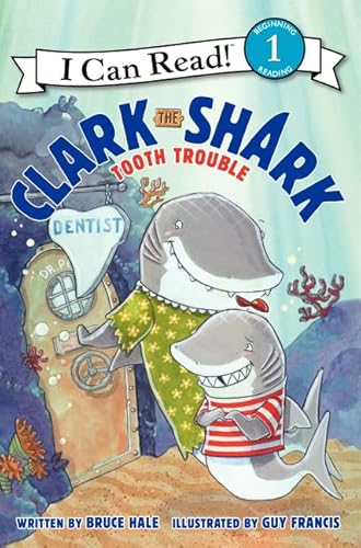 9780062279088: Clark the Shark: Tooth Trouble (I Can Read! Level 1: Clark the Shark)