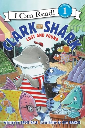 Stock image for Clark the Shark: Lost and Found for sale by Better World Books