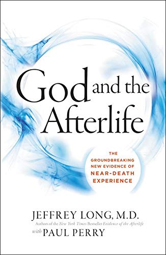 Stock image for God and the Afterlife: The Groundbreaking New Evidence for God and Near-Death Experience for sale by Goodwill Industries